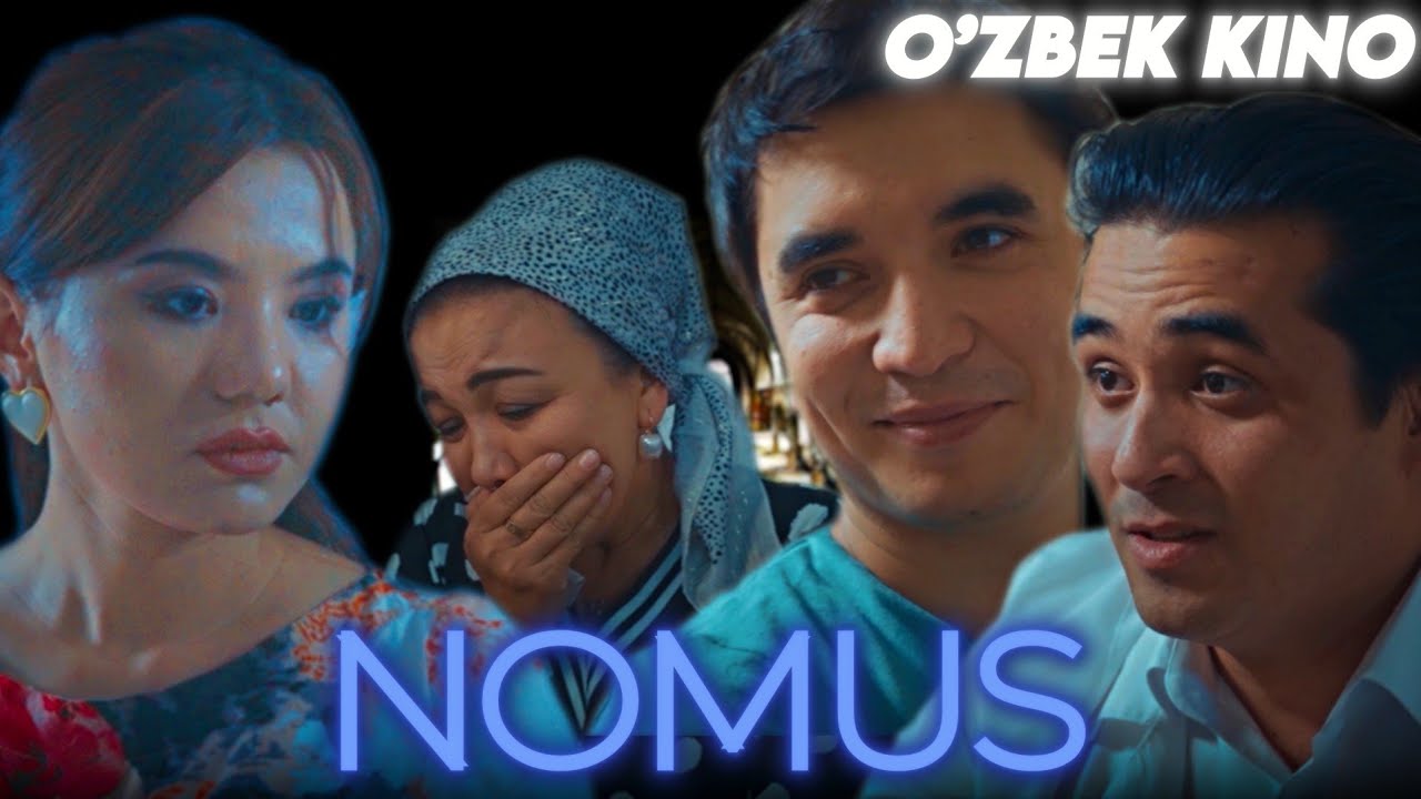 О'ZBEK FILM || NOMUS ||  ЎЗБЕК ФИЛМ