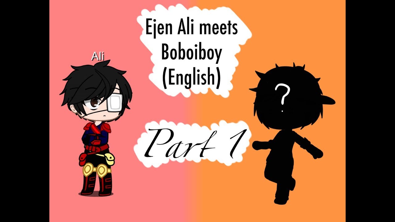 boboiboy meets ejen ali (read desc)