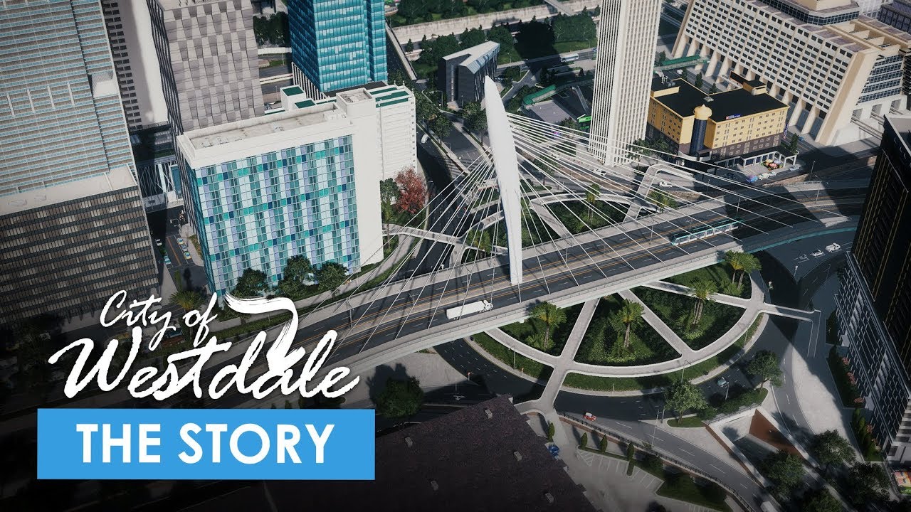 Cities Skylines: Westdale - Epicka historia [2K]