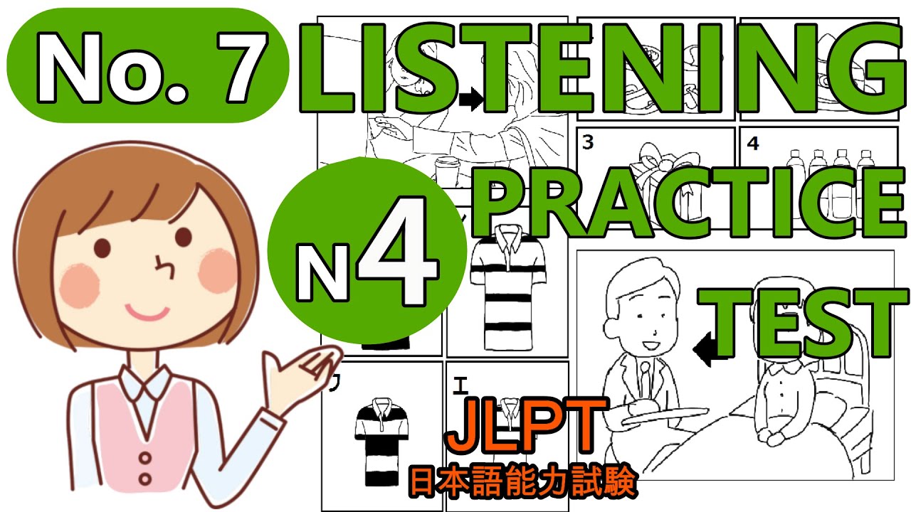 【＃7】JLPT N4 LISTENING PRACTICE TEST