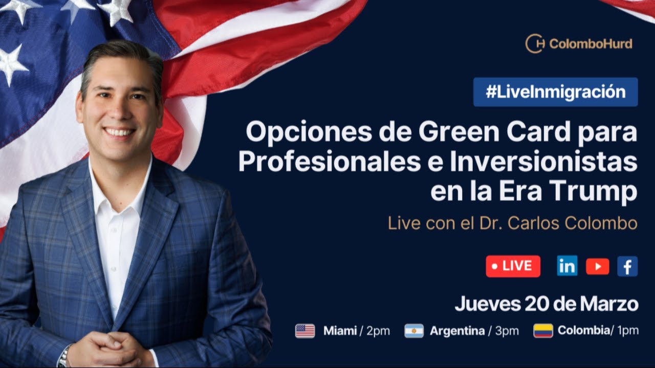 Opciones de Green Card para Profesionales e Inversionistas en la Era Trump