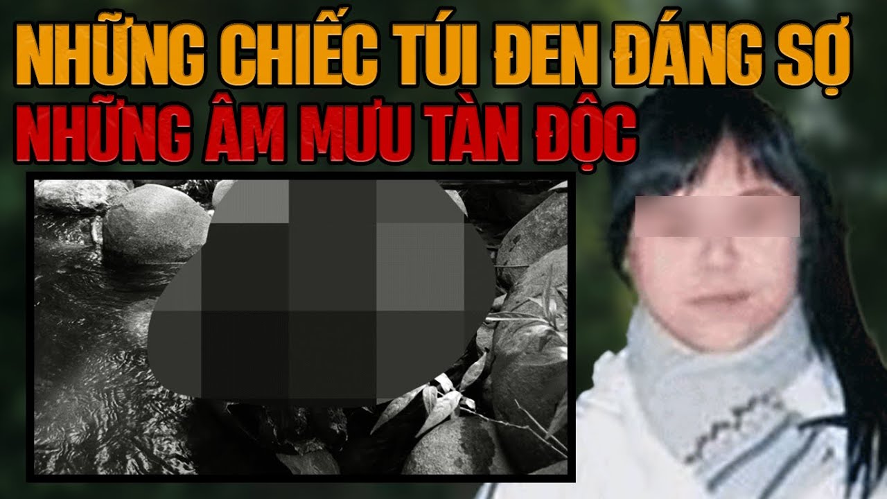 Kỳ Án Trung Quốc: Những Chiếc Túi Đen Đáng Sợ Bên Bờ Mương