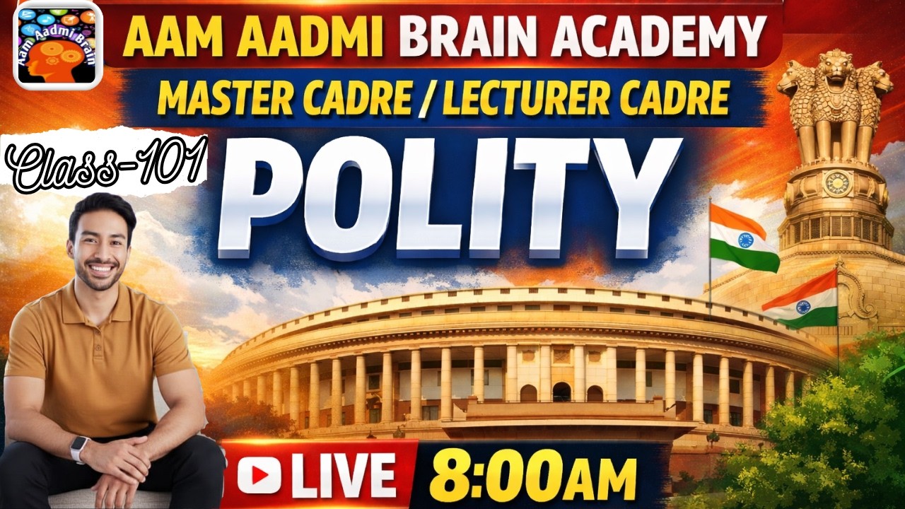 Master Cadre | Lecture Cadre Polity Class | Aam Aadmi Brain Academy | Live Polity Lecture 2026