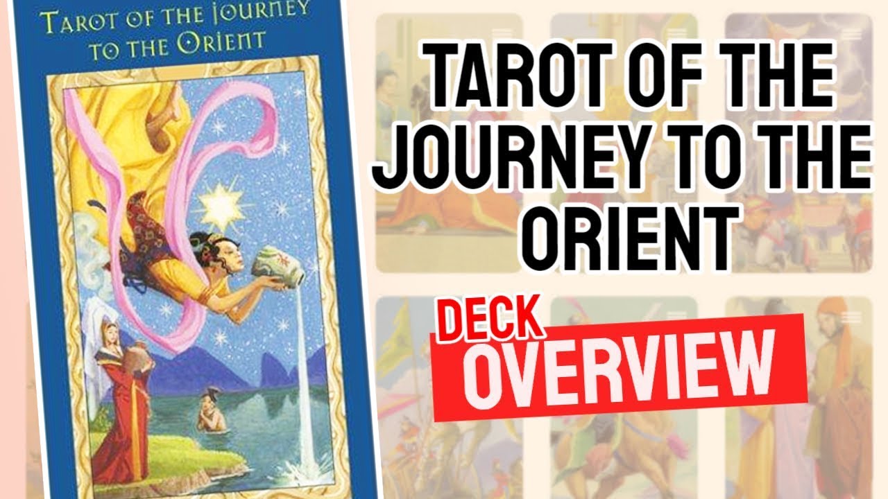 Tarot of the Journey To The Orient Review (All 78 Tarot Cards Revealed!)