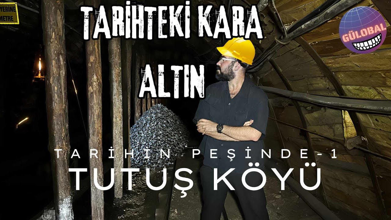 Tarihteki Kara Altın: Tutuş Köyü'nde Kayıp Zenginliğin Peşinde! Bölüm - 1 #KayıpZenginlik