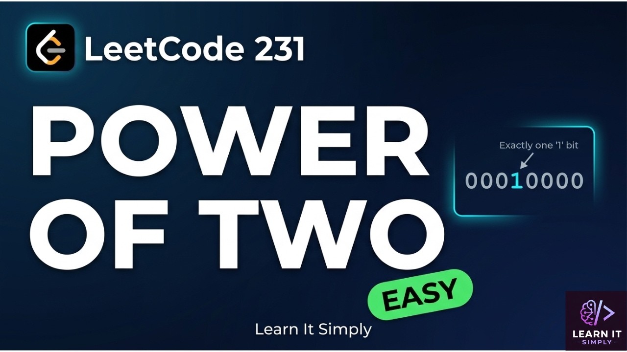 Leetcode 231 – Power of Two | 3 Approaches + Bitwise Trick (Coding Interview)