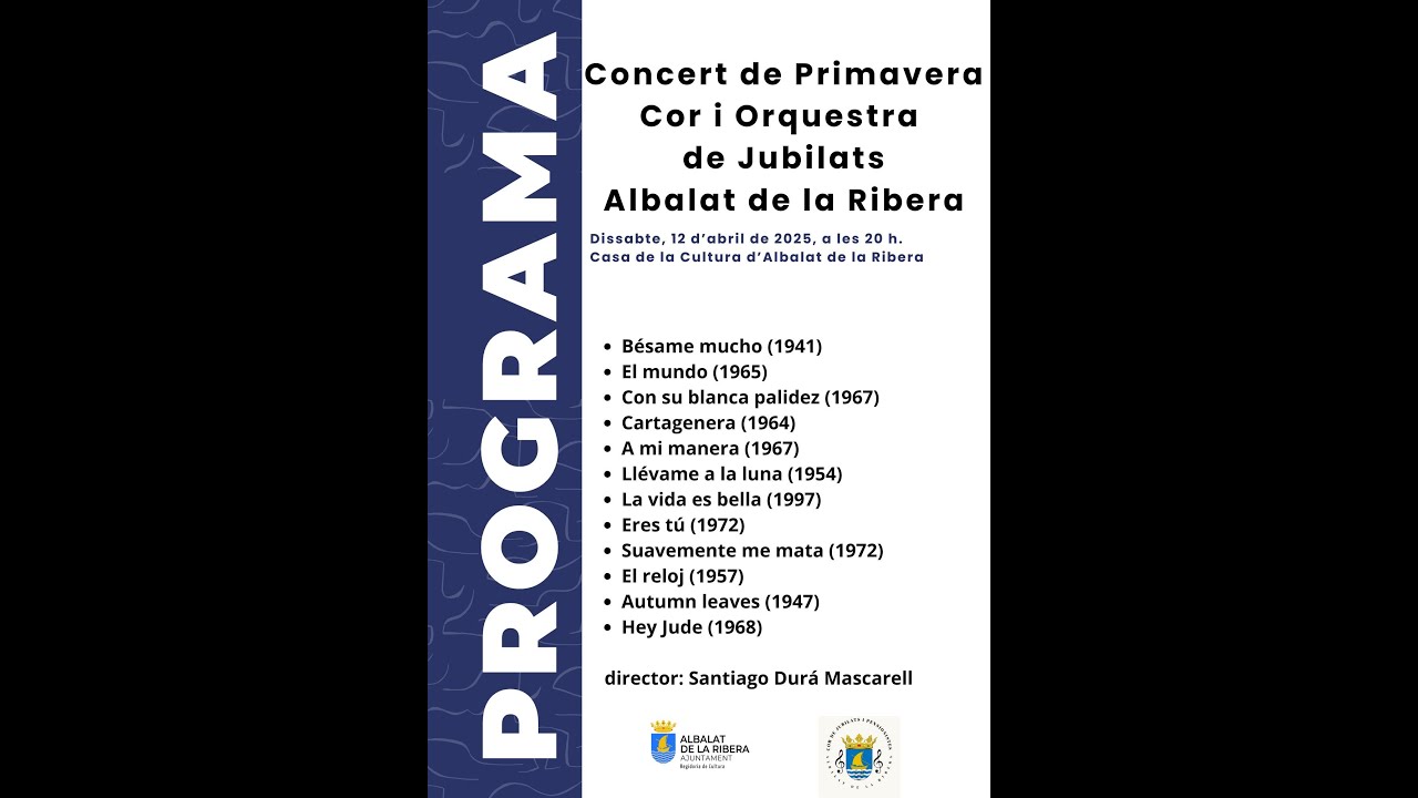 CONCERT PRIMAVERA COR i ORQUESTRA DE JUBILATS ALBALAT DE LA RIBERA_12 abril 2025