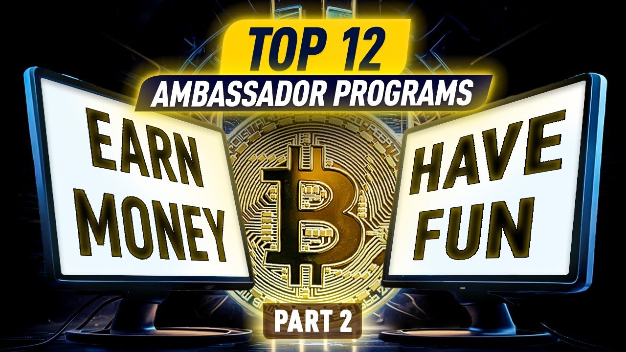 Top 12 Crypto Ambassador Programs You Can Join! 🚀 Part 2