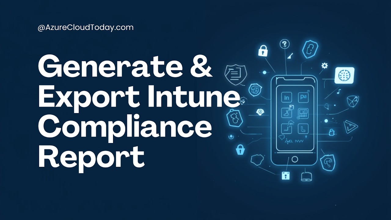 How to Generate & Export Intune Compliance Reports (iPhone 2026)