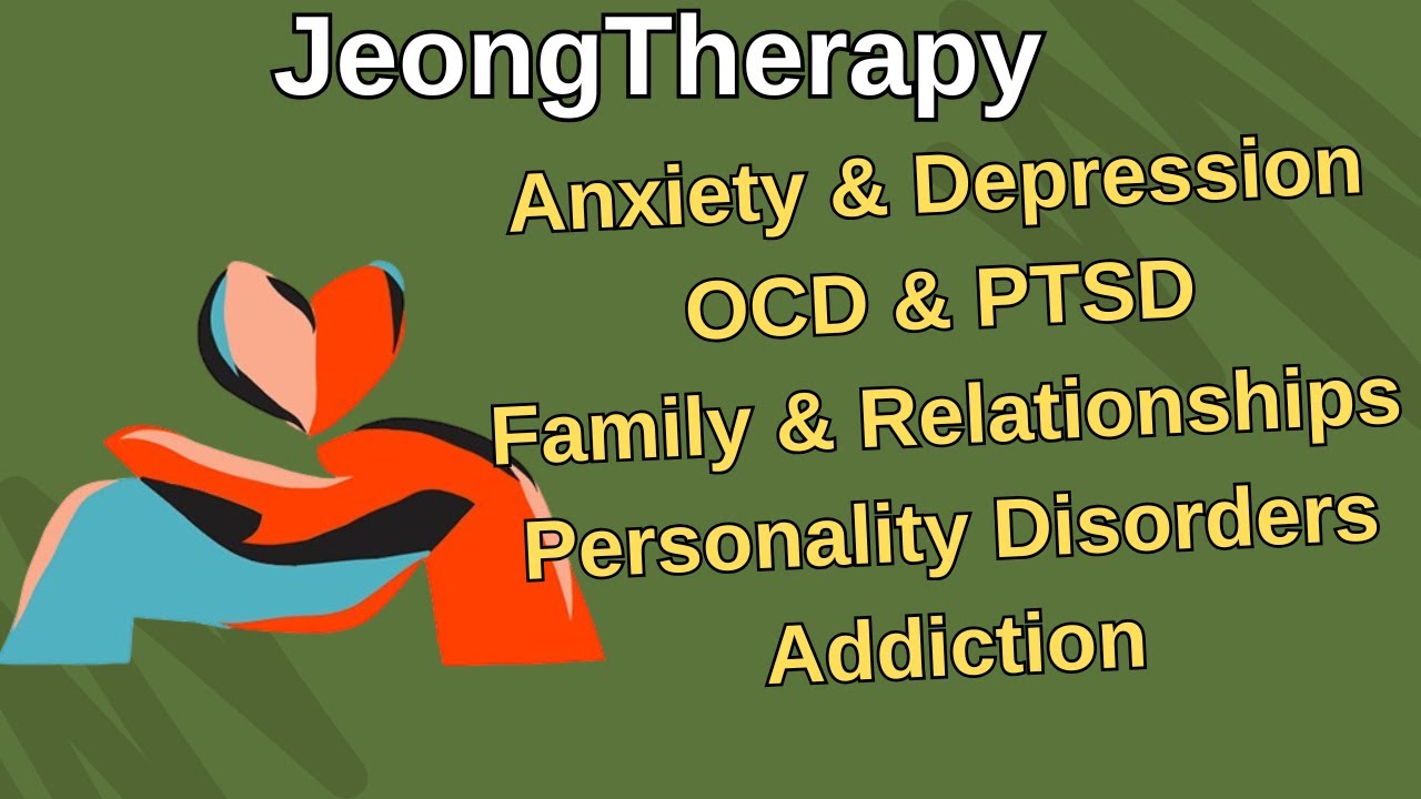 Healing Journey Begins at Jeong Therapy | Actionable Healing Tools for Anxiety & Fear