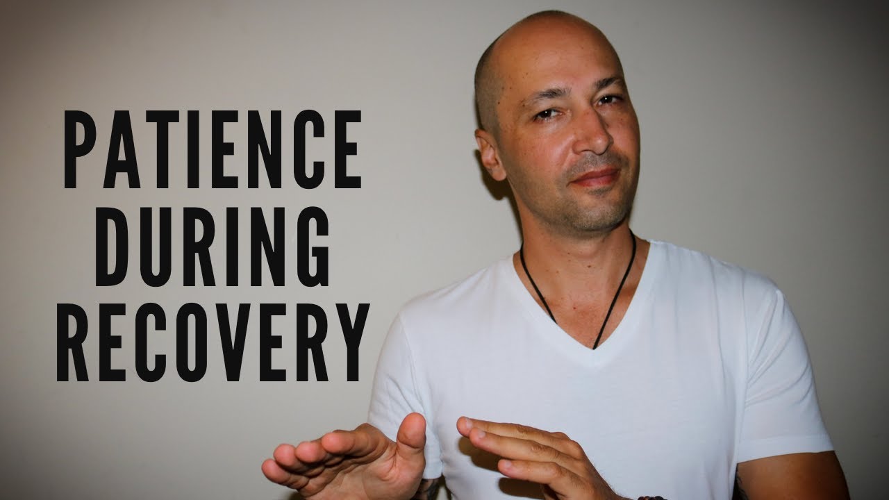 How To Build Patience During Anxiety Recovery (Essential)
