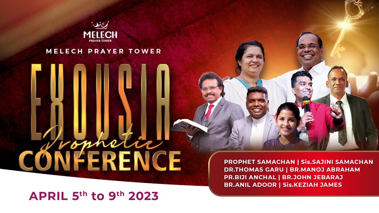 MELECH EXOUSIA CONFERENCE - APRIL !  Register at the earliest by calling the given number.