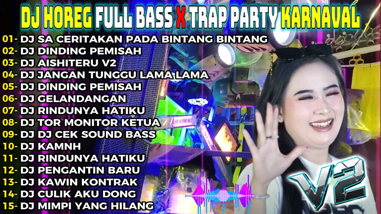 DJ SA CERITAKAN PADA BINTANG BIN TANG CEK SOUND TRAP BASS MELEDAK FULL BASS GELERR HOREG TERBARU FUL