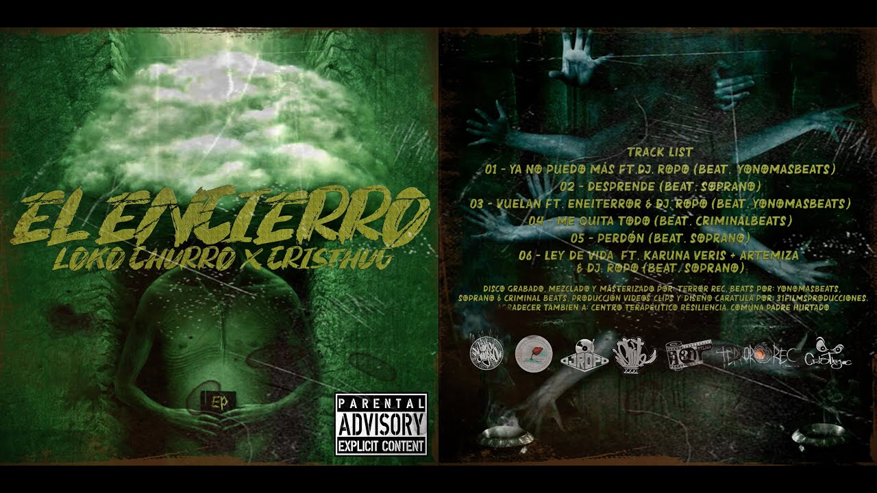 EL ENCIERRO - LOKO CHURRO FT CRISTHUG (FULL ALBUM)