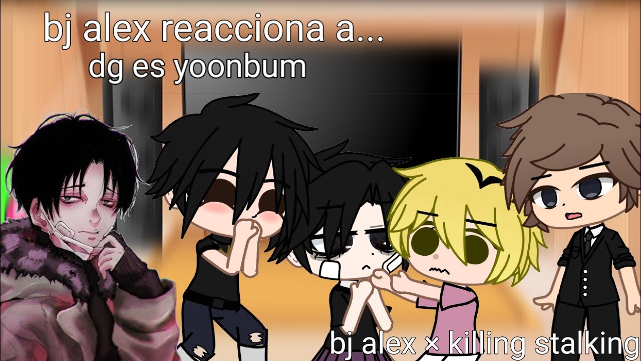 bj alex reacciona a dg es yoonbum (mal editado)corto)cringe) chico×chico)Df..CHAPIE