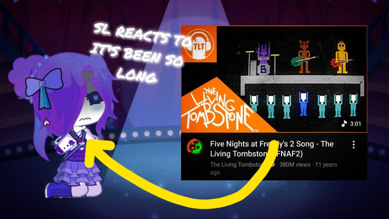 FNAF Sister Location reacts to It's Been So Long (FNAF 2 song)  ||Gacha Life 2||