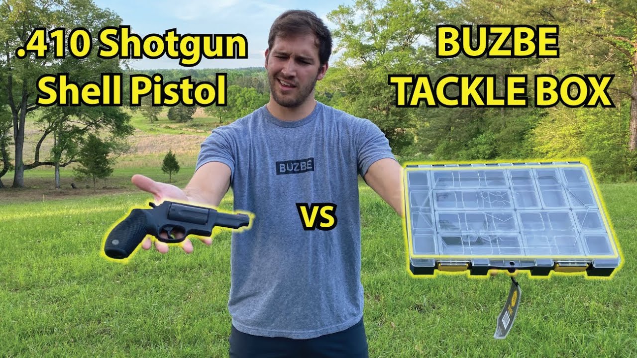 BUZBE Tackle Box VS .410 Shotgun Shell Pistol!!!