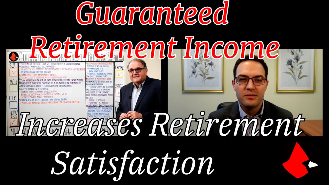 Guaranteed Retirement Income Increases Retirement Satisfaction