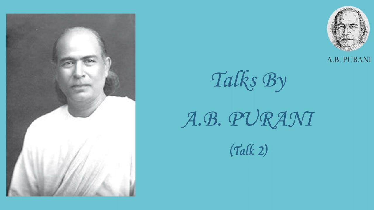 Talks by A. B. Purani - Talk 02