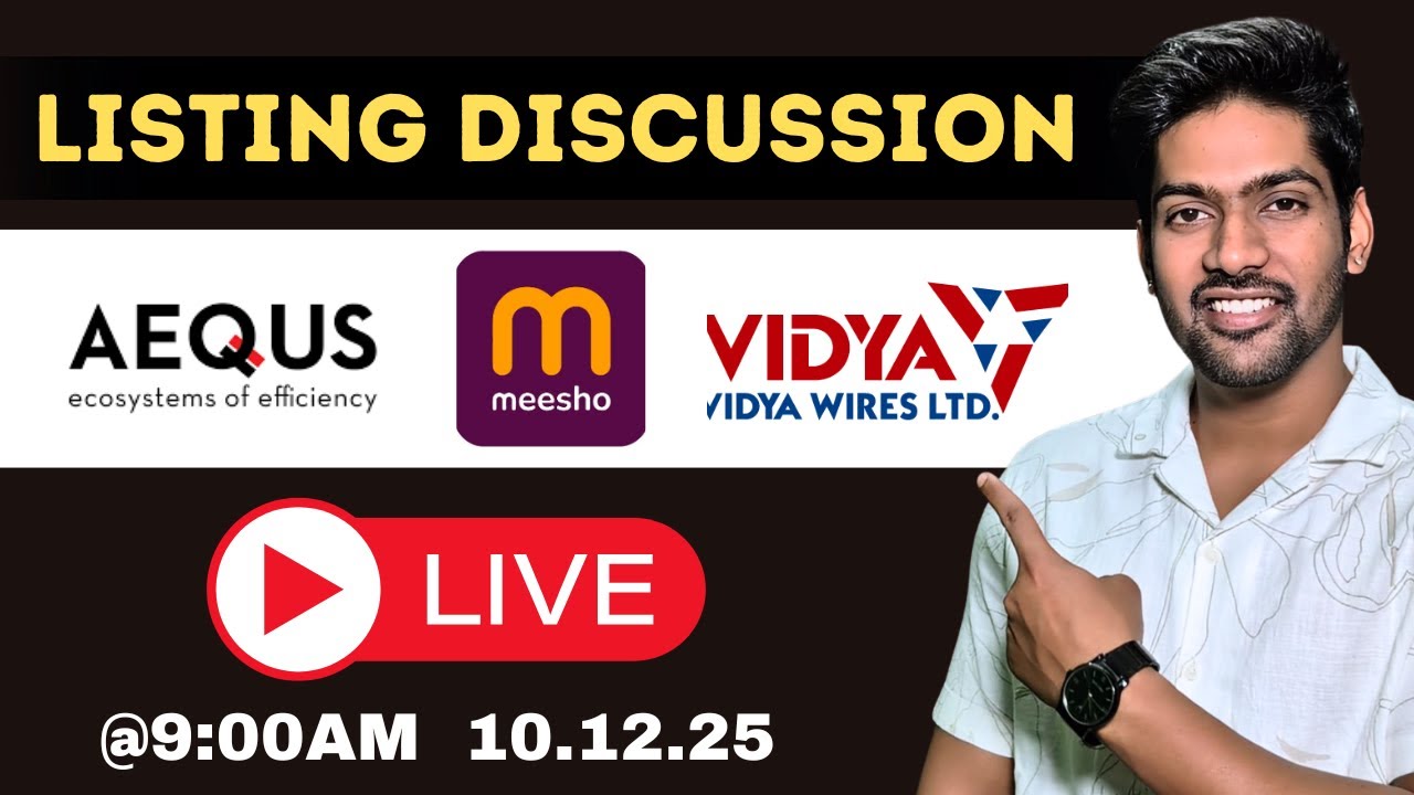 IPO Listing - Meesho, Aequs and Vidya Wires