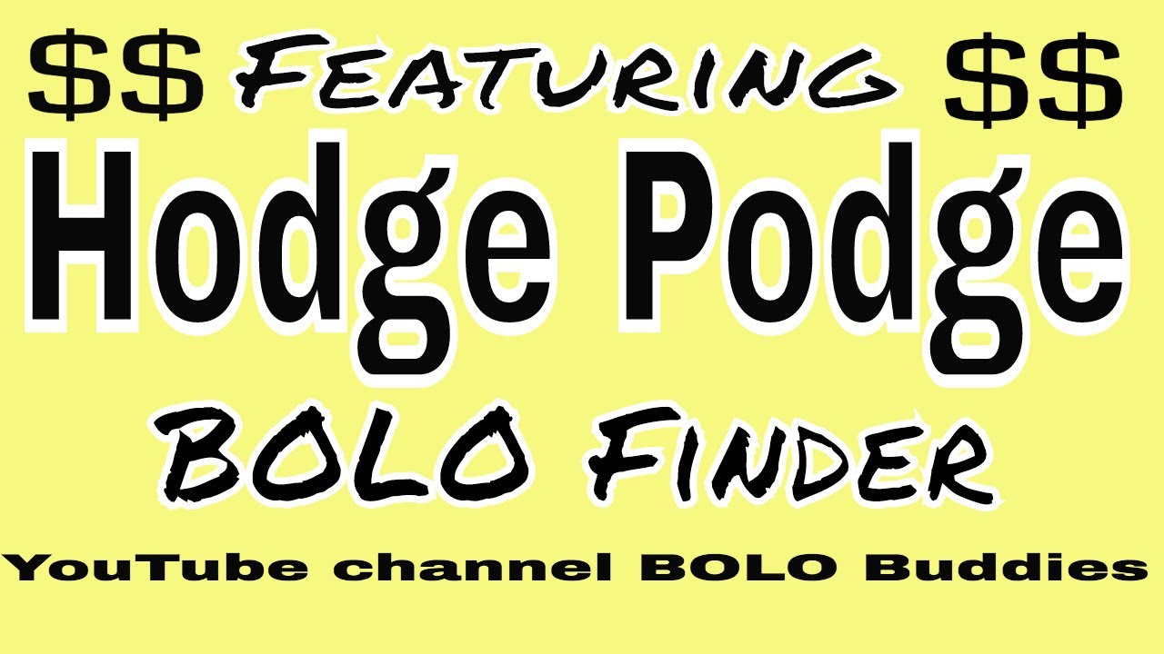 Hodge Podge Featured BOLO Finder Video What Sold