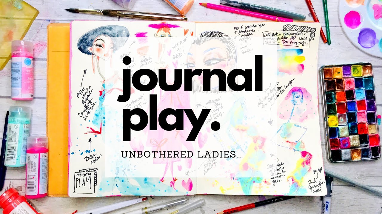 Journal Play [13] - Unbothered Ladies