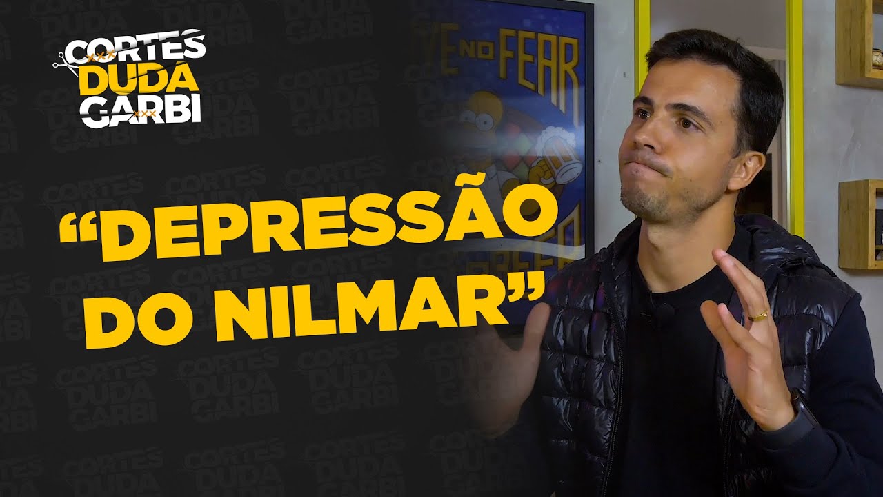 DEPRESS&Atilde;O DO NILMAR - Nilmar | Cortes do Duda Garbi
