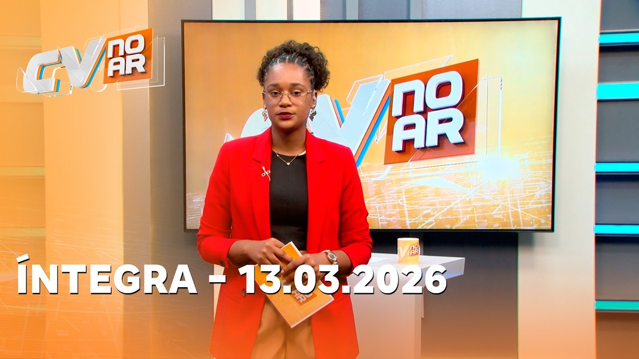 CABO VERDE NO AR ÍNTEGRA - 13.03.2026