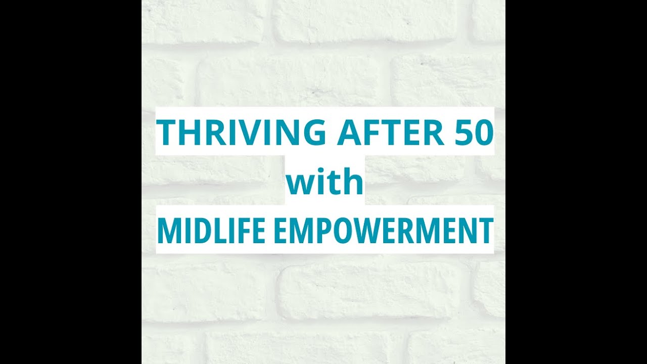 TESTING. New channel coming soon! Thriving after fifty with midlife empowerment.