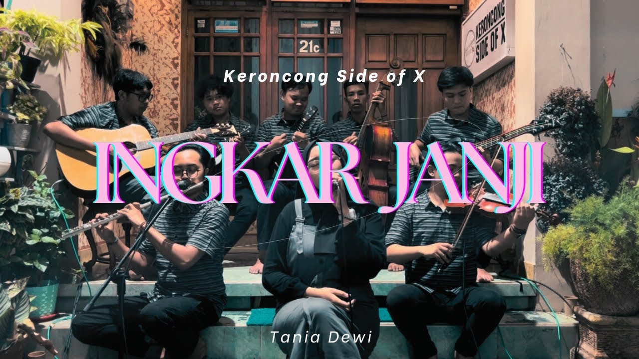 Kr. INGKAR JANJI - Tania Dewi (Seri Keroncong Asli Side of X)