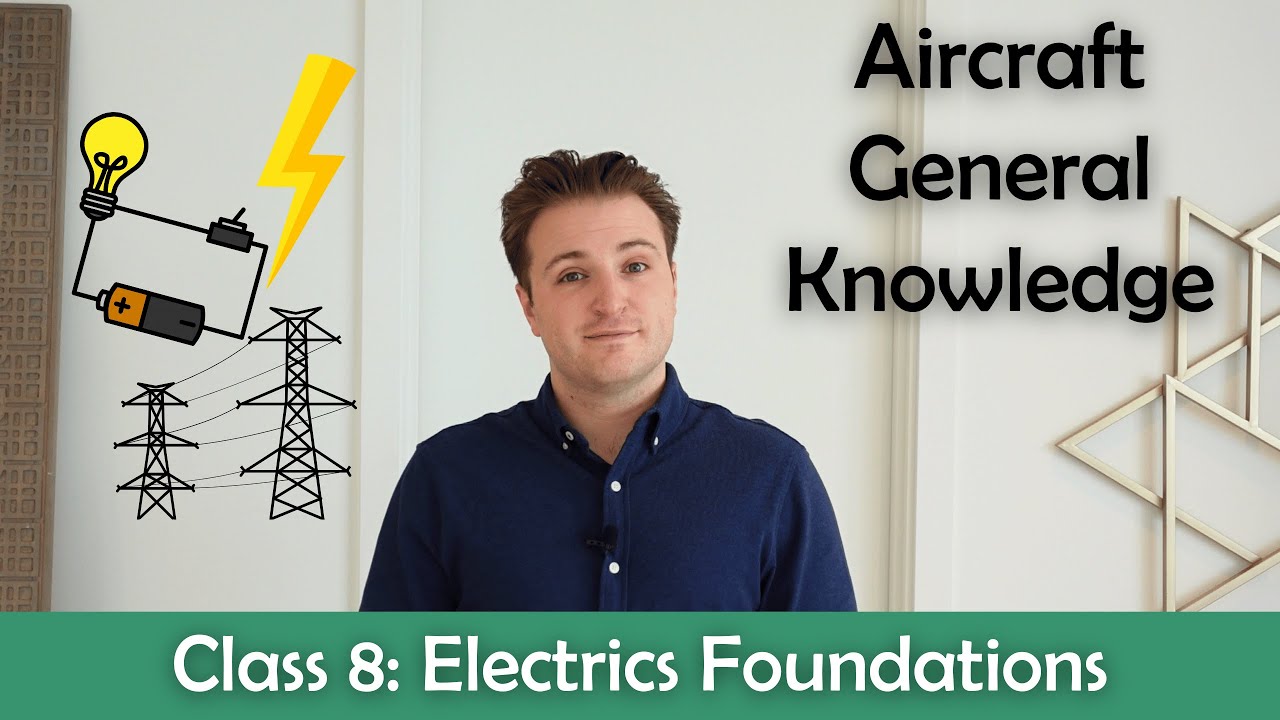 ATPL Aircraft General Knowledge - Class 8: Electrics Foundations..