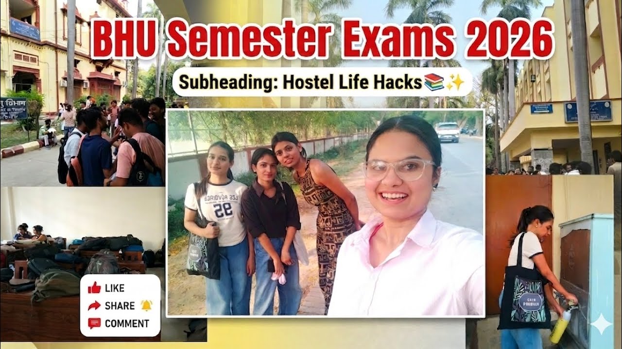 BHU Semester Exam's 2026||hostel life hacks📚#banarashinduuniversity#examseason#trending#varanasi