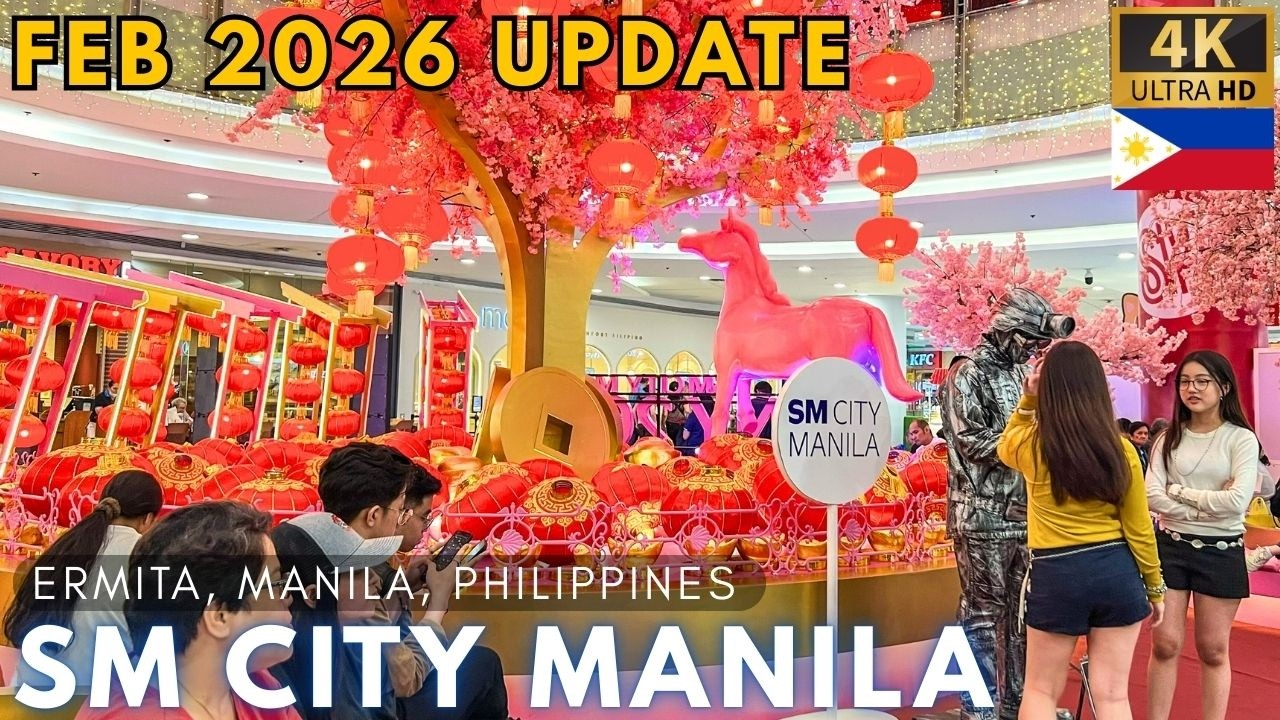 SM CITY MANILA Virtual Walk Tour [4K] Philippines - February 2026 Update
