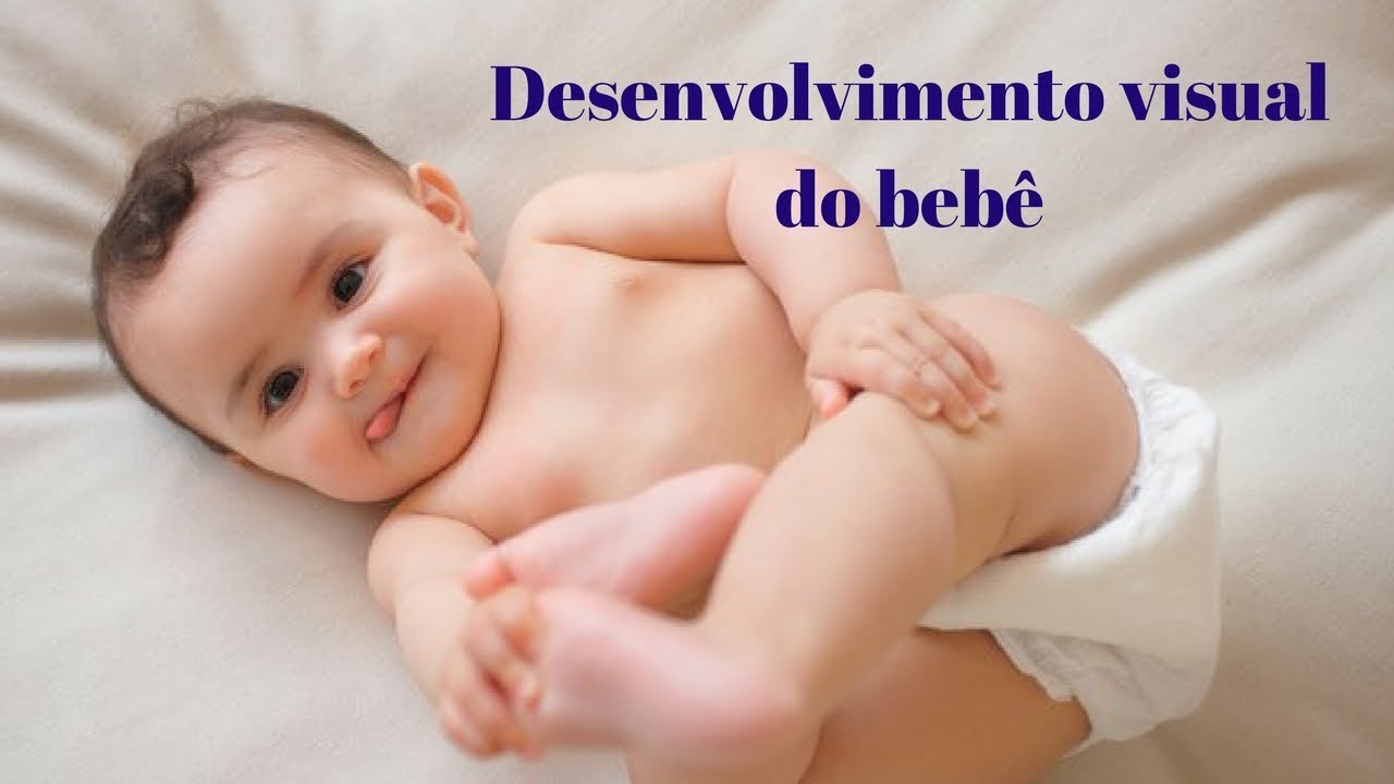 Desenvolvimento visual do beb&ecirc;