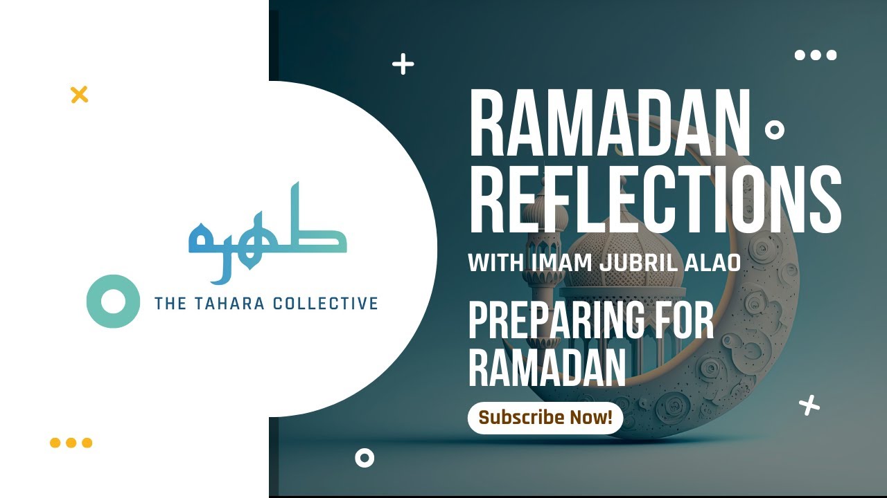 Ramadan Reflection Series (2025): How to Prepare for Ramadan