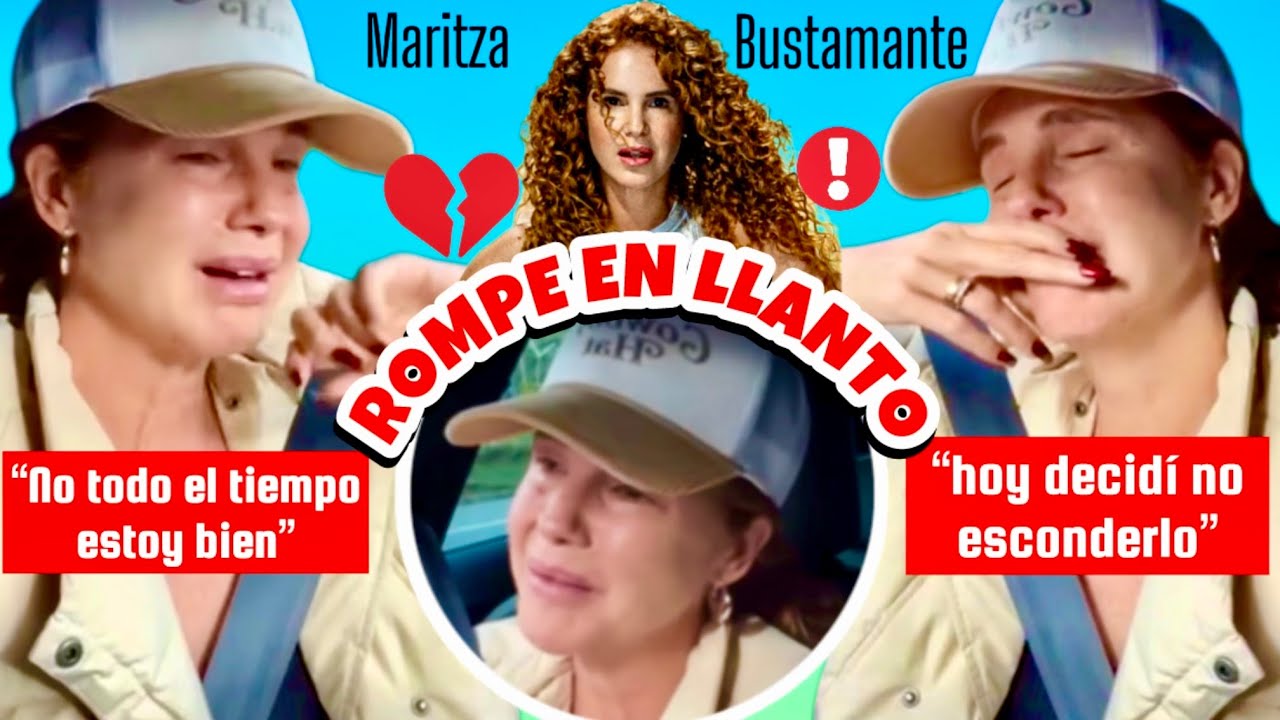 &iexcl;LLORANDO en C&Aacute;MARA! 😭La Raz&oacute;n Maritza Bustamante Rompe en Llanto