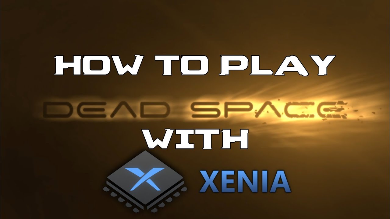 How to play the Dead Space Prototypes using Xenia |  Tutorial
