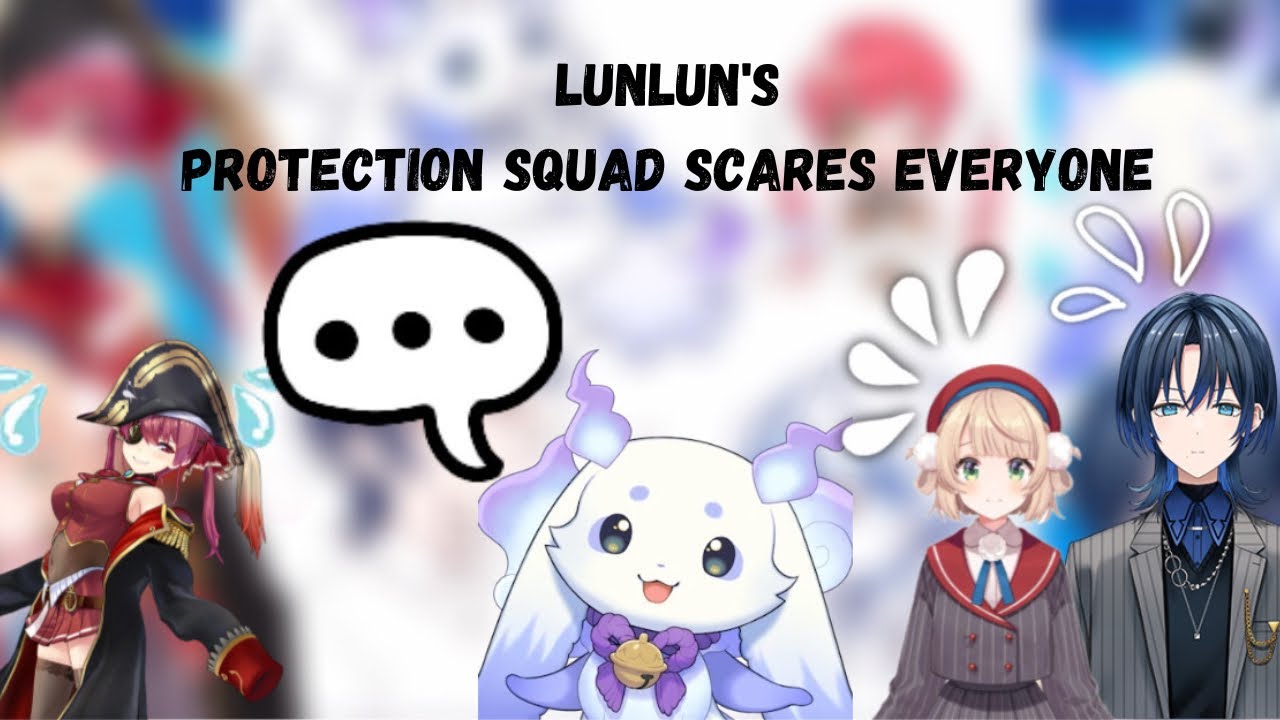 [Eng Sub] Lunlun's protection squad scares everyone [Nijisanji/Hololive]
