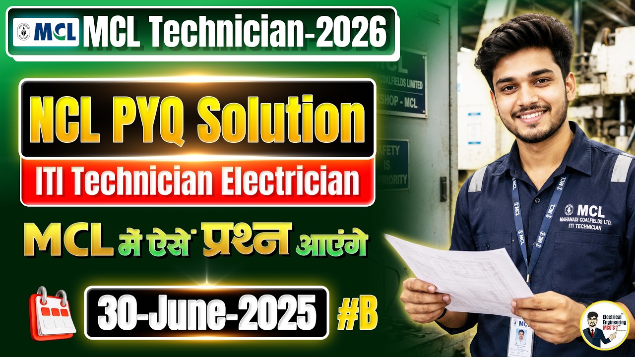 MCL Technician Electrician 2026 | NCL PYQ June 30, 2025 for ITI Electrician 🔥 MCL Previous Year P...