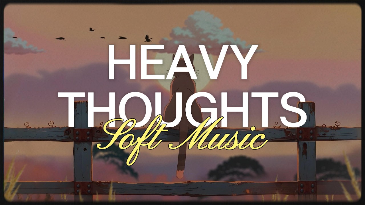 Music for Overthinking Minds | Ambient Music to Ease Heavy Thoughts | NeuraTunes