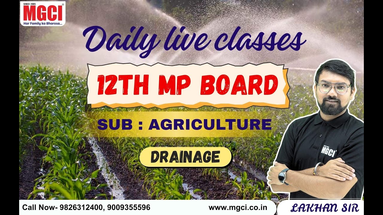 12th MP Board Live Class for Agri. Students :: Agriculture (Crop Pro.) Lec-01 :: Drainage Lec-01