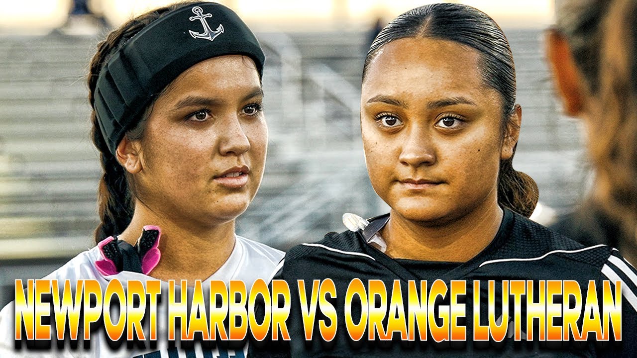 Newport Harbor vs Orange Lutheran🏆  CIF-D1 Girls Flag Football Championship‼️ Sporting HISTORY🔥