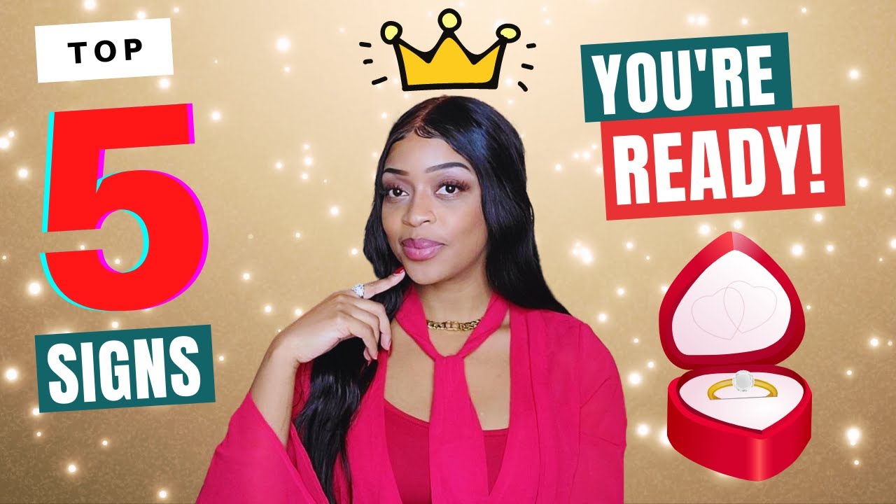 💍 Top 5 Signs You're Ready for Marriage! *not what you think* 😉