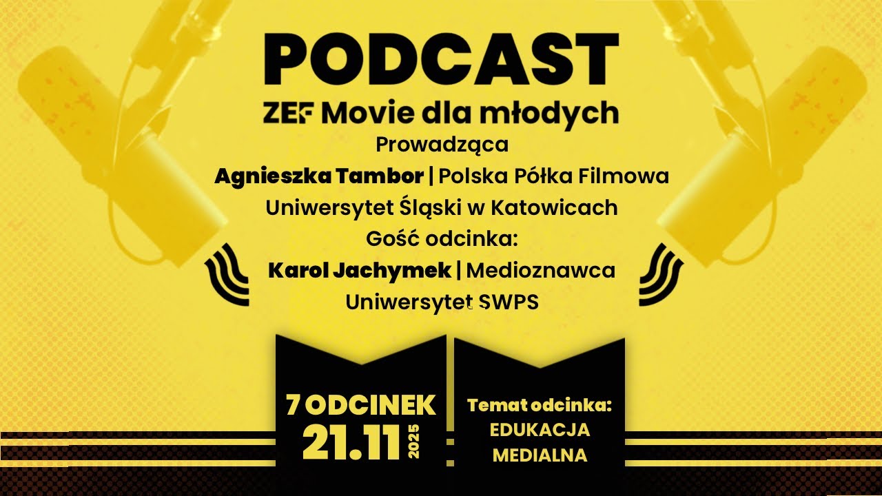 ZEF Movie dla młodych #7 - o edukacji medialnej z Karolem Jachymkiem rozmawia Agnieszka Tambor