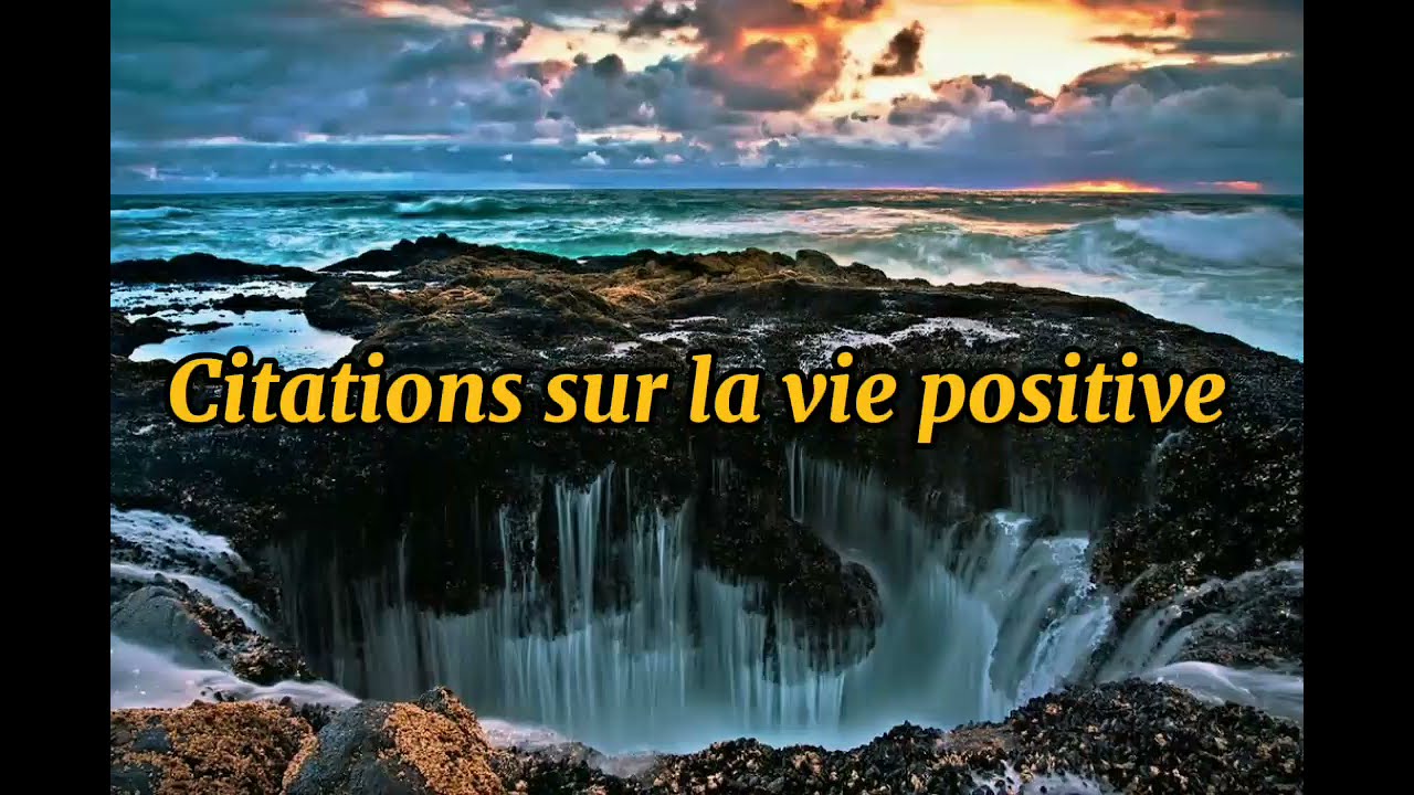 Citations sur la vie positive