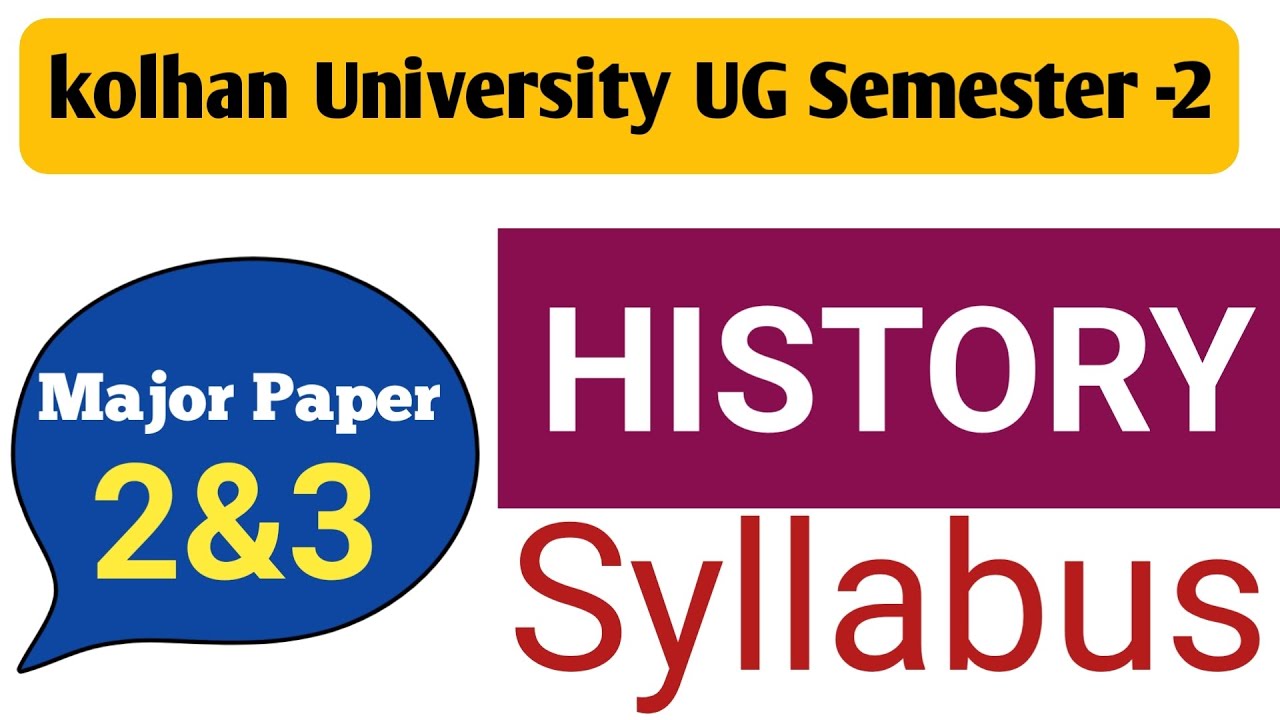 UG Semester -2 History (MJ -2&3) Syllabus for Students of Kolhan University @examdih