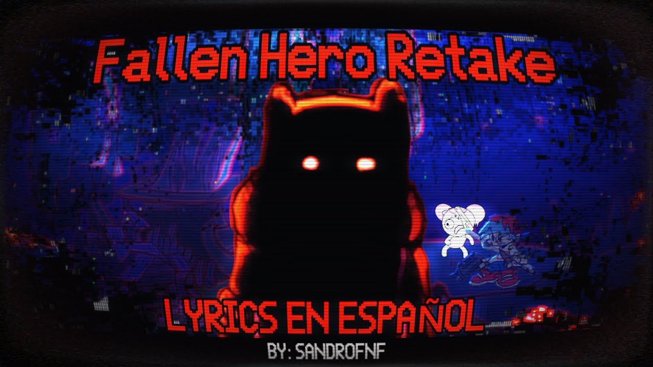 FALLEN HERO RETAKE // LYRICS EN ESPAÑOL // PIBBY APOLCALYPSE V1 // FALLEN HERO CANCELADO