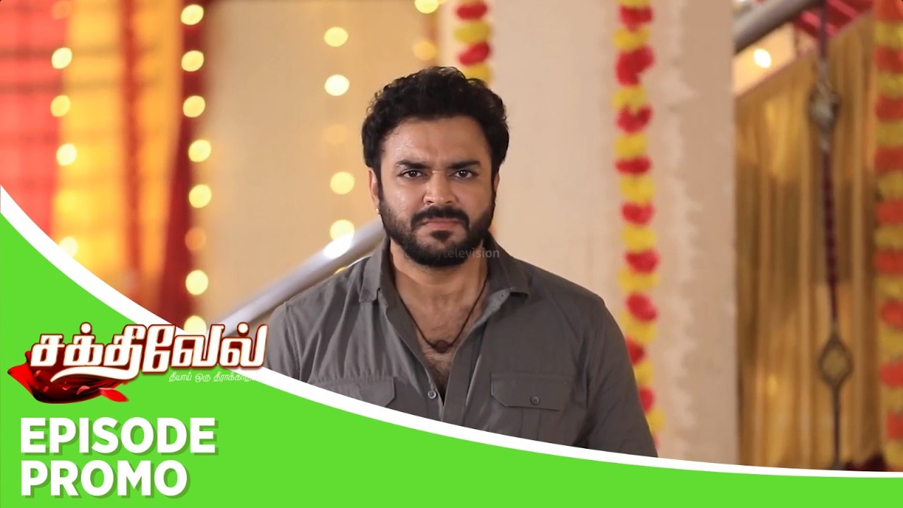 Sakthivel 2 | Episode Promo | 17th February 2026
