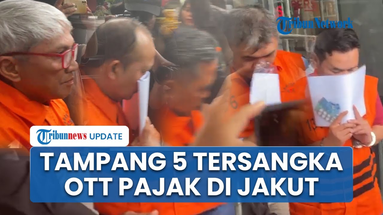 Penampakan 5 Tersangka terkait OTT Kasus Dugaan Suap Pegawai Pajak di Jakarta Utara