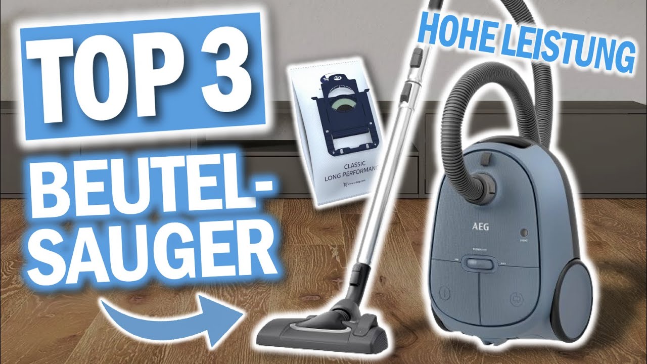 TOP 3 BEUTELSTAUBSAUGER 2026 | Top 3 Boden Staubsauger mit Beutel 2026